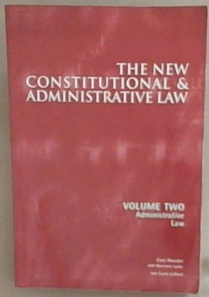 The New Constitutional and Administrative Law (Vol 2)