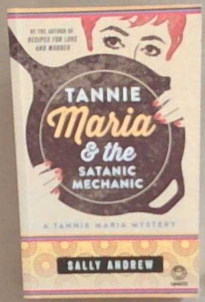 Tannie Maria And The Satanic Mechanic