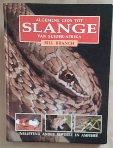 Algemene Gids tot Slange van Suider-Afrika