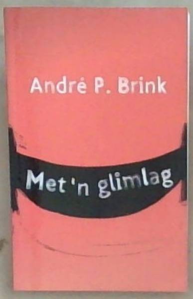 Met 'n Glimlag