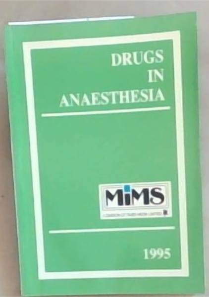 Drugs in Anaesthesia , volume 6 (1995)