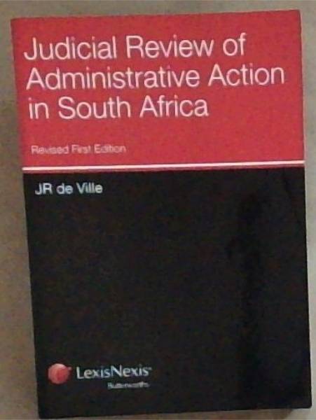 Judicial Review of Administrative Action in South Africa