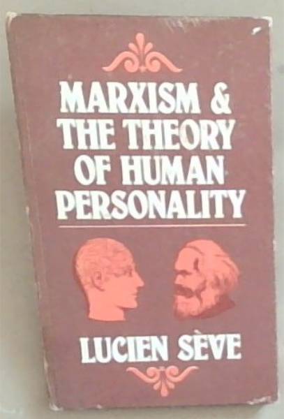 Marxism and The Theory of Human Personality