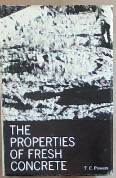 The Properties of Fresh Concrete