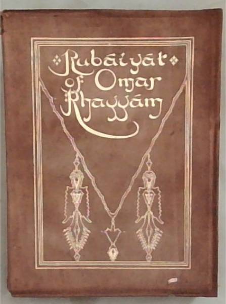 Rubaiyat of Omar Khayyam
