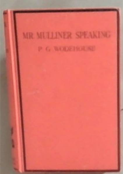 Mr. Mulliner Speaking