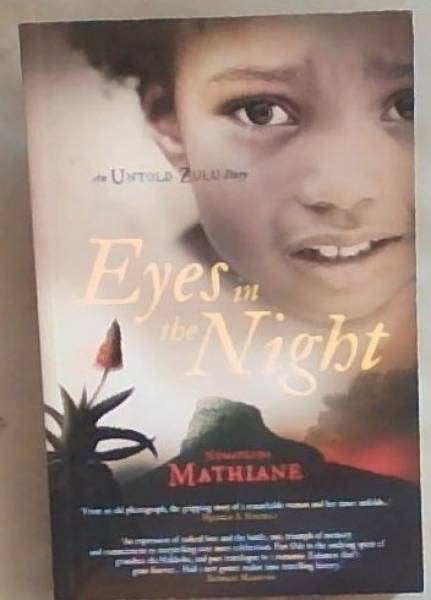 Eyes in the Night: An Untold Zulu Story