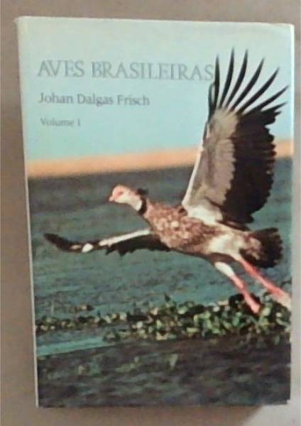 Aves brasileiras Vol. 1, (Portuguese Edition)