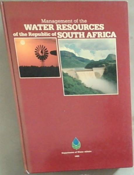 Management of the Water Resourcesof the Republic of South Africa
