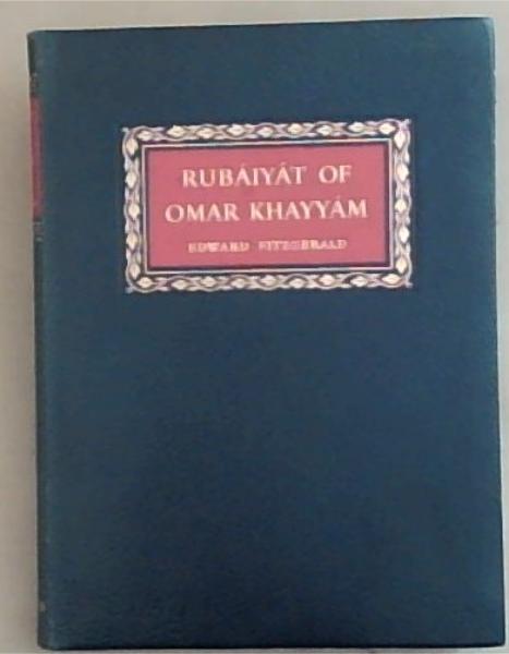 Rubaiyat of Omar Khayyam