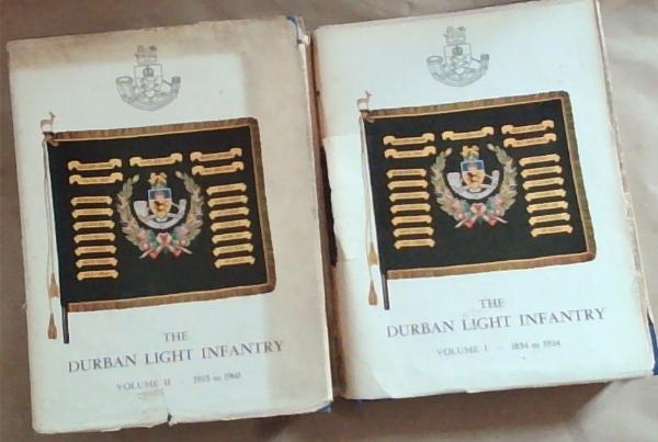 The Durban Light Infantry Volume 1 and 2