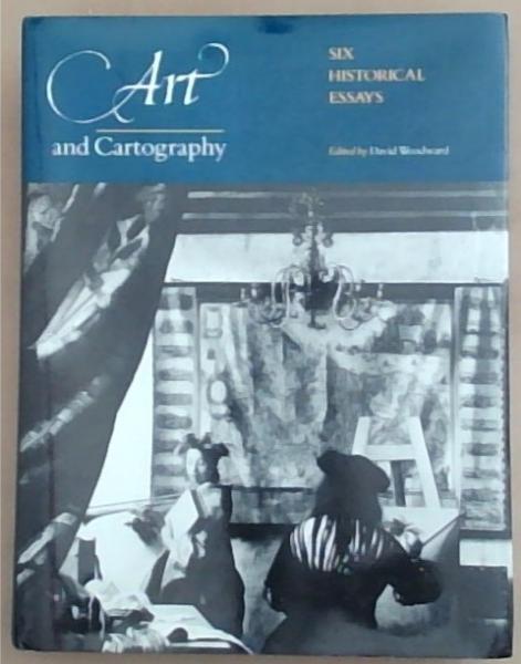 Image for Art and Cartography: Six Historical Essays Art and Cartography: Six Historical Essays