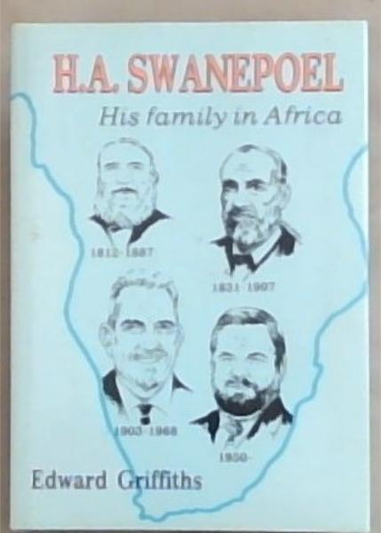 H.A. Swanepoel , His Family in Africa