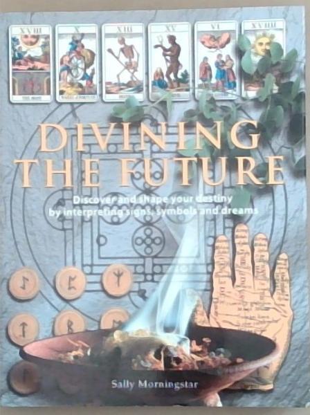 Divining the Future