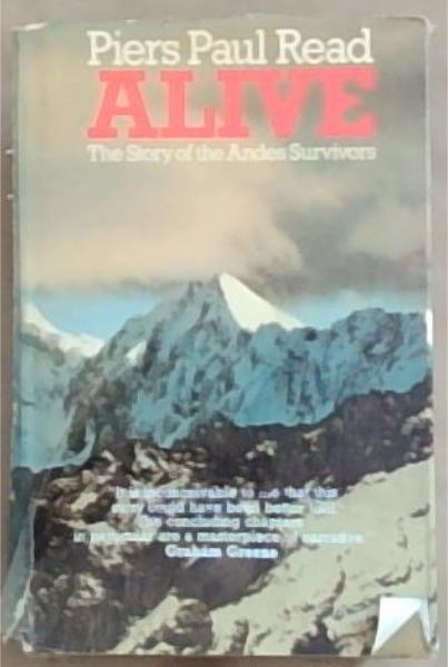 Alive the Story of the Andes Survivors