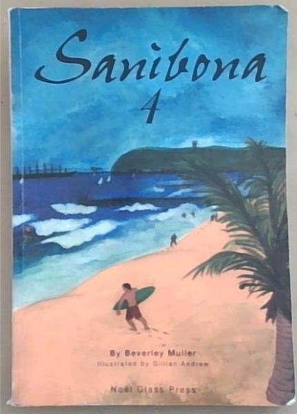 Sanibona 4 : a Zulu Second Language Course