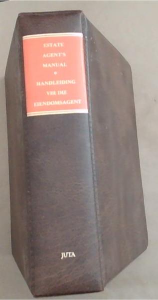 Estate Agents Manual/ Handleiding vir die Eiensdomsagent