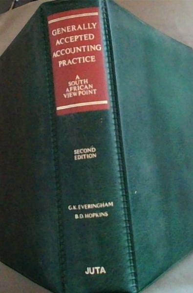 Generally Accepted Accounting Practice: A South African Viewpoint