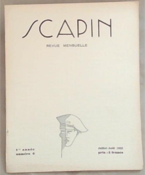 Scapin Revue Mensuelle 1 Annee Numero 6 Juillet-Aout 1933