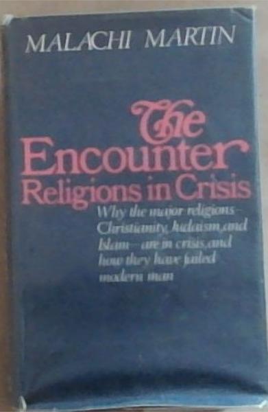 The Encounter: Religions in Crisis
