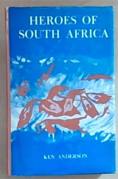 Heroes of South Africa