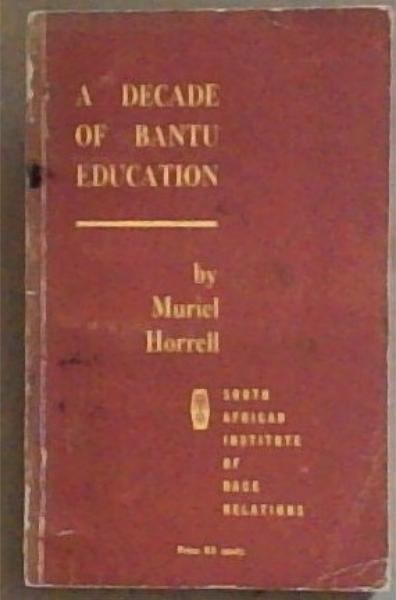 A Decade of Bantu Education