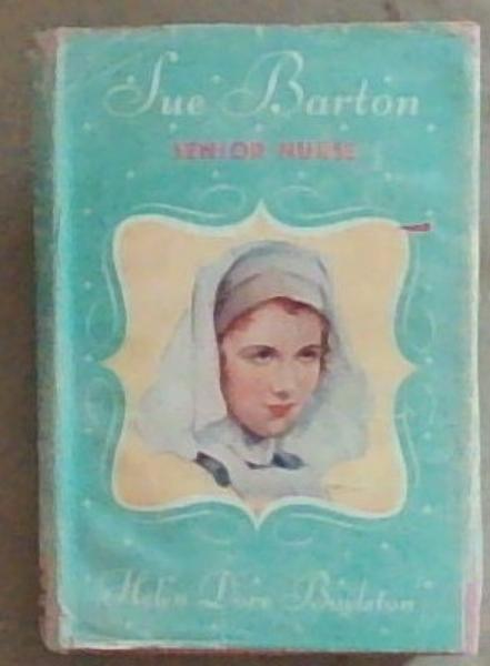 Sue Barton: Senior Nurse