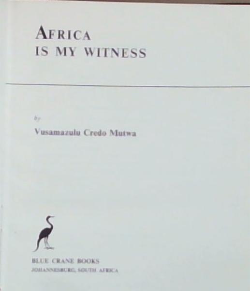 Image for Africa is My Witness Africa is My Witness