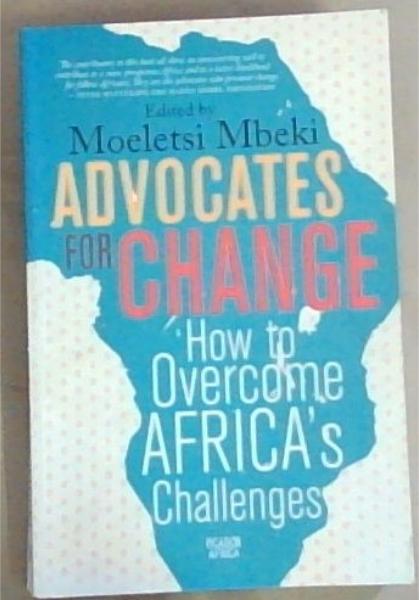 Advocates for change: How to overcome Africa's challenges [signed]