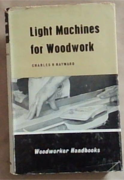 Light Machines for Woodwork