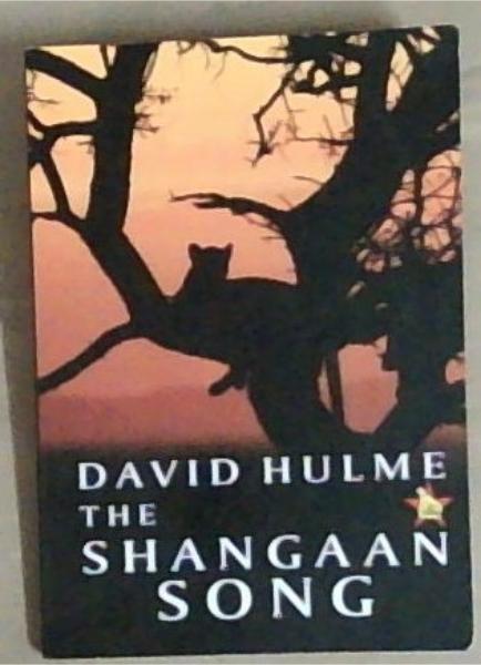 The Shangaan Son: Stories From The Bushg