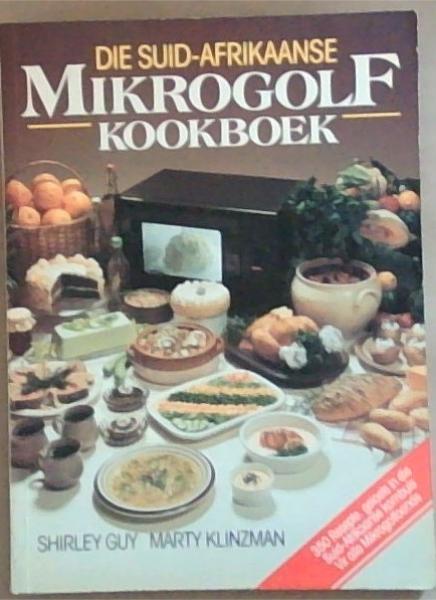 Die Suid-Afrikaanse Mikrogolf Kookboek