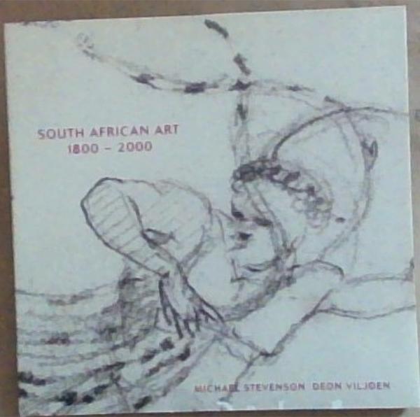 South African Art 1800 to 2000 (Wednesday 13 February to Saturday 16 February 2002)