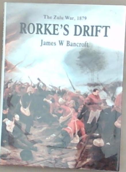 Image for The Terrible Night at Rorke's Drift The Terrible Night at Rorke's Drift