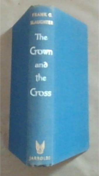 The Crown and the Cross