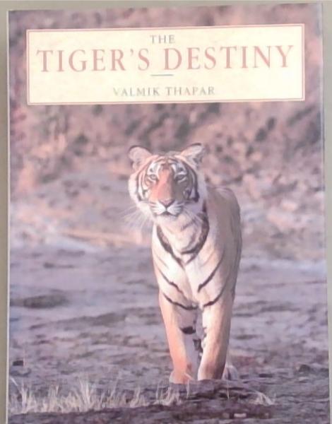 The Tiger's Destiny