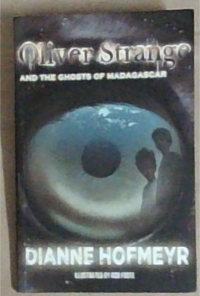Oliver Strange and the Ghosts of Madagascar