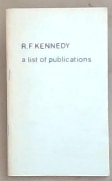 Reginald Frank Kennedy: A List of Publications