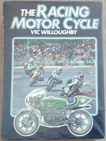 The Racing Motor Cycle