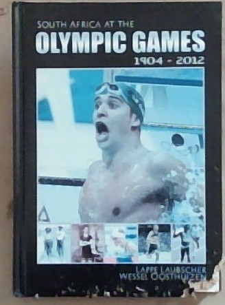 South Africa at the Olympic Games 1904 - 2012 [signed]