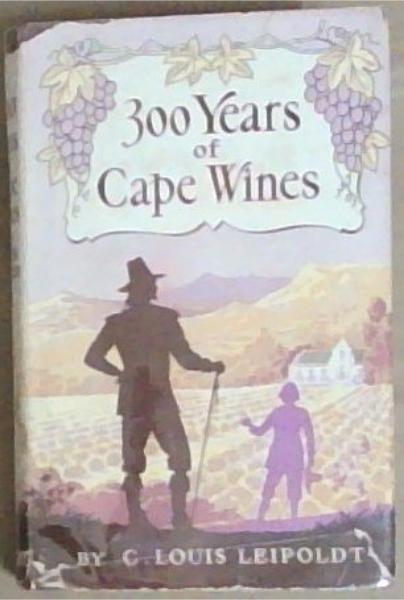 300 years of Cape Wine