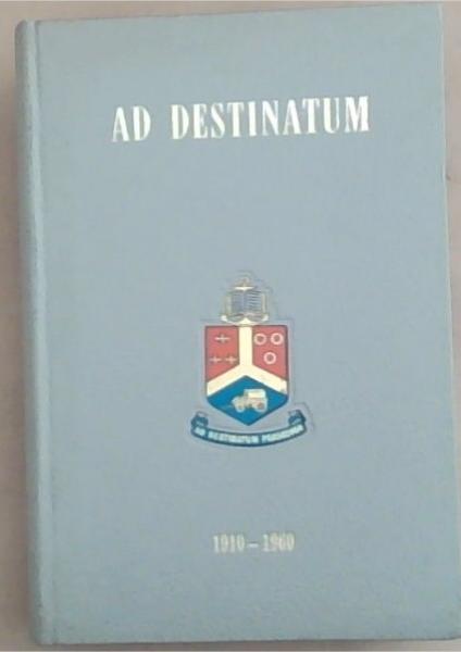 AD Destinatum Gedenkboek van die Universiteit van Pretoria