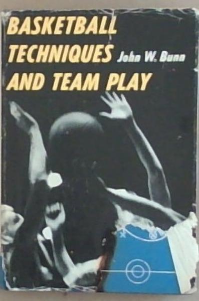 Basketball Techniques And Team Play
