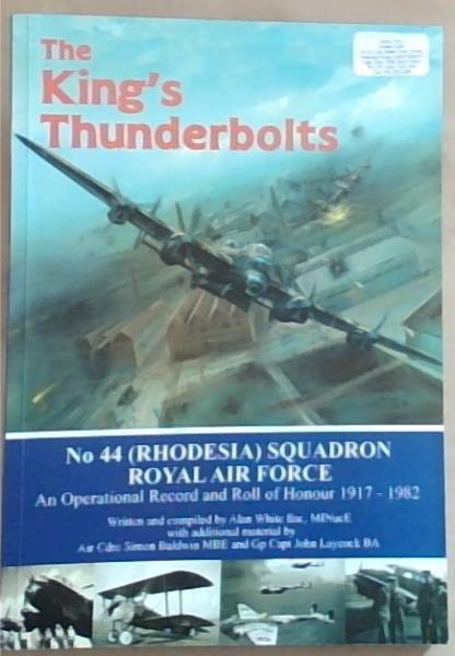 The King's Thunderbolts : N 44 Rhodesia Squadron Royal Air Force
