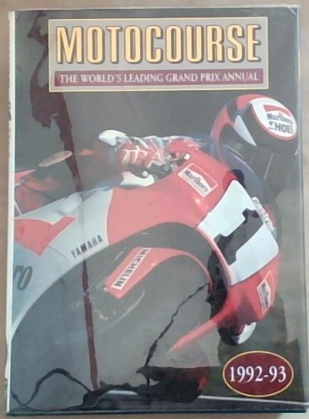 Motocourse: The World's Leading Grand Prix Annual, 1992-93