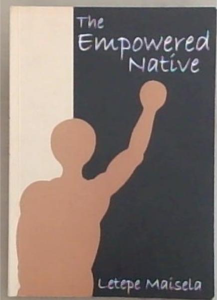 The Empowered Native