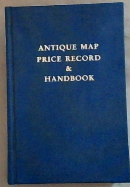 Antique Map Price Record & Handbook for 1995.