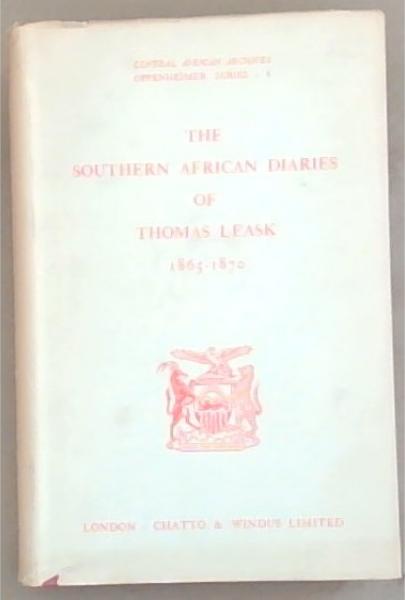The Southern African Diaries of Thomas Leask 1865-1870