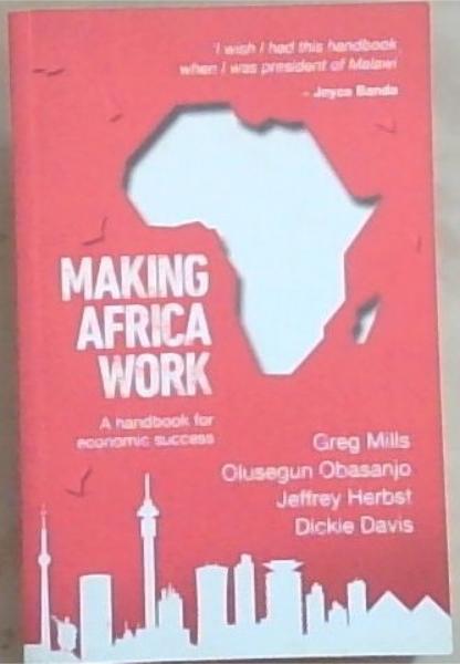 Making Africa work: A handbook for economic success