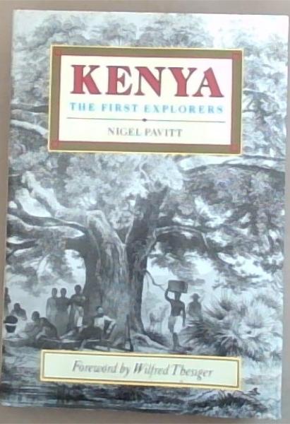 Kenya: The First Explorers